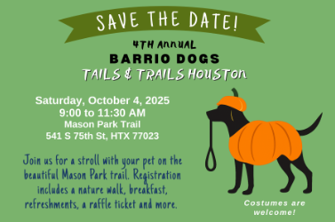 Houston Humane Society | Barrio Dogs Tails and Trails