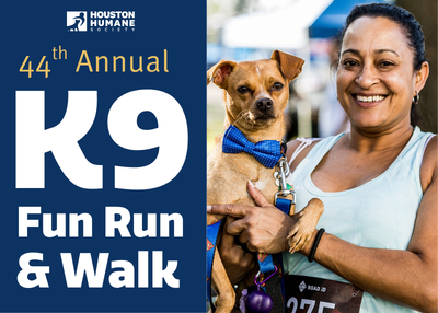Houston Humane Society | 44th Annual K9 Fun Run + Walk