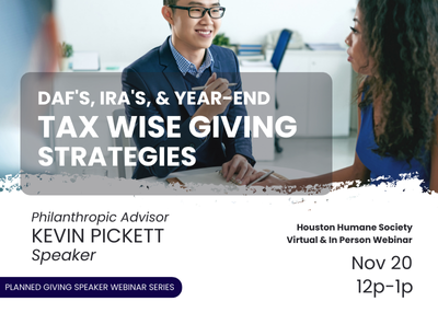 Houston Humane Society | DAF's, IRA's, and Year-End Tax Wise Giving Strategies
